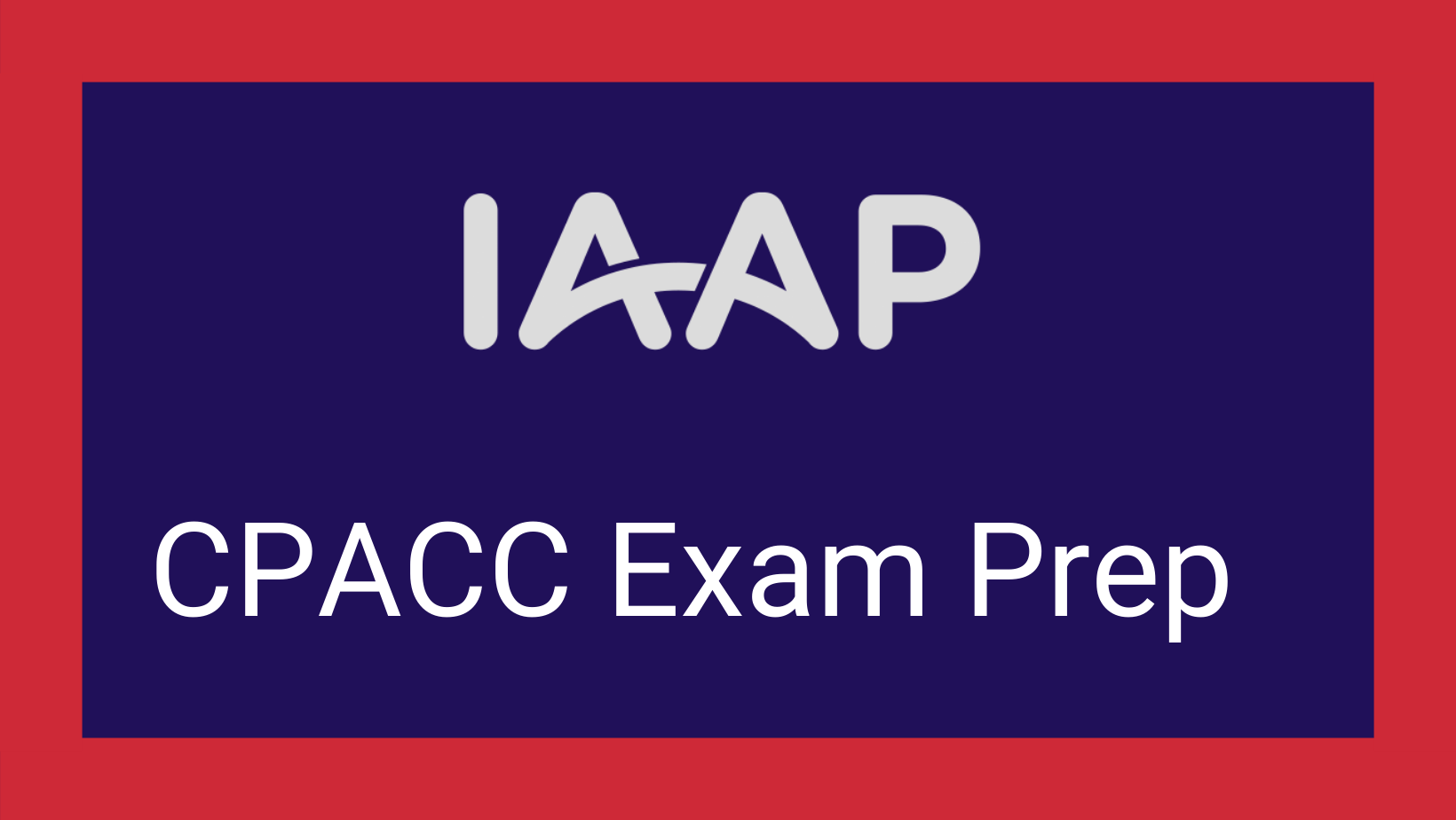 CPACC Exam Preparation  CPACC