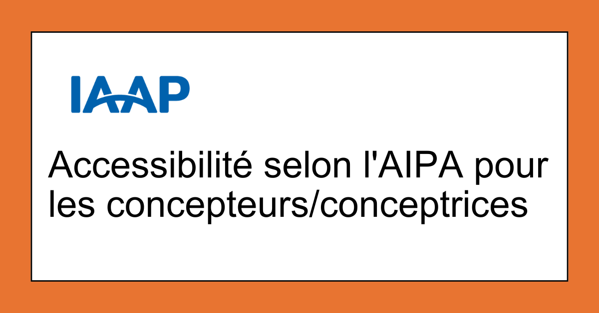 Accessibilité selon l'AIPA pour les concepteurs/conceptrices (concepteur/conceptrices) - French CS208