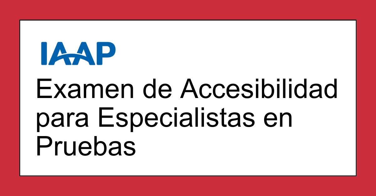 Examen de Accesibilidad para Especialistas en Pruebas TestSP